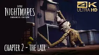 Little Nightmares: Enhanced Edition Chapter 2 - The Lair Walkthrough
