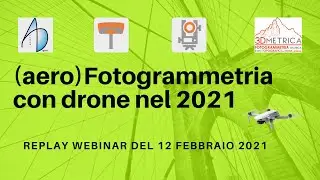 Webinar live Geomatica e aeroFotogrammetria con drone