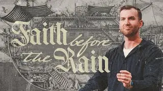 Faith Before the Rain