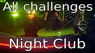 Night Club - all challenges guide in Midnight Fight Express