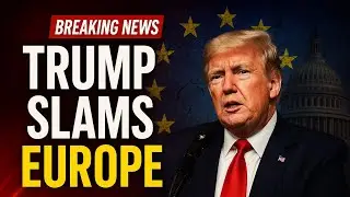 Trump&rsquo;s New Security Plan SLAMS Europe | &ldquo;Civilisational Erasure&rdquo; Warning Shocks EU