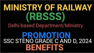 Ministry of Railway Promotion  and other details SSC STENO GRADE C and D 2024