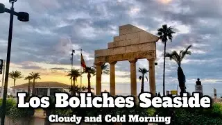 Los Boliches Seaside | Cloudy and Cold Morning | Walk Tour December 2022- Malaga Costa Del Sol!