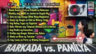 BARKADA VS PAMILYA | New Trending Songs | Rap & Reggae Remix | Music Eyecon @muzhikaxl