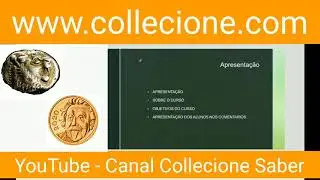 Numismatica B&aacute;sica #Aula01 - Moedas Raras? @COLLECIONE