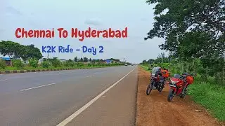 Chennai to Hyderabad | K2K Ride | Day 2 | CBR250R