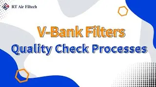 Quality Check Processes of V Bank Filter By RT Air Filtech！#airfiltration #vbankfilters #airquality