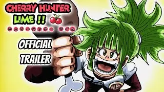 CHERRY HUNTER LIME | Official Manga Trailer