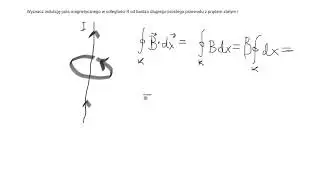 Indukcja magnetyczna a odległość od przewodu z prądem - z prawa Ampera #electrodynamics