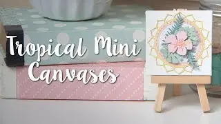Mini Tropical Canvas - Sizzix
