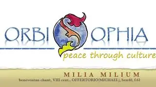 MILIA MILIUM OFFERTORIO beneventan chant canto beneventano