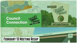 Taylor Council Connection - Episode 11