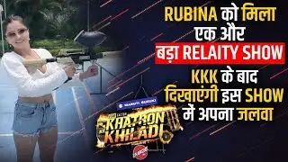 RUBINA FANS RUBIHOLICKS के लिए आई बड़ी खबर, KKK के बाद MAKERS ने अब OFFER किया RUBINA को बड़ा SHOW