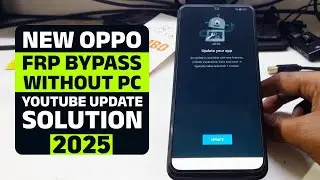 OPPO FRP BYPASS YOUTUBE UPDATE 2025 | Without PC