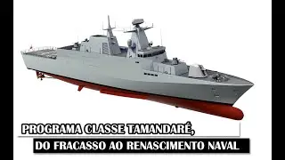 Programa Classe Tamandar&eacute;, Do Fracasso Ao Renascimento Naval