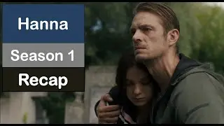 Обзор первого сезона сериала &laquo;Ханна&raquo;