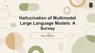 [2024 Best AI Paper] Hallucination of Multimodal Large Language Models: A Survey