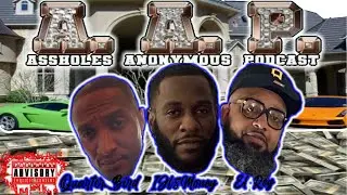 Assholes Anonymous Podcast Live