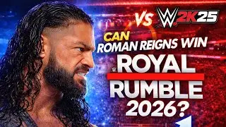 Can Roman Reigns Win Royal Rumble 2026? - WWE 2K25