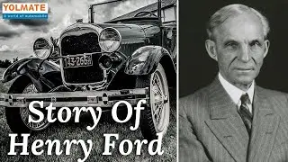 Henry Ford : The man behind the automobile revolution