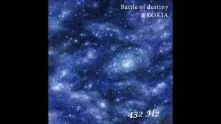 Kokia - Battle of Destiny (432 Hz)