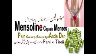 Mensoline Capsule Menses Pain Ovarian Cyst Follicular Cyst Ande Dani Pani Ki Theli