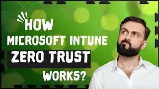 How Intune ZERO TRUST Works? Explained Simply! #zerotrust #ai #microsoftintune