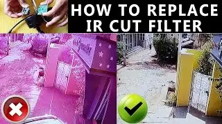 Replacing IR cut filter cctv camera | How to solve colour problem