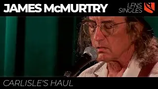 Carlisle's Haul | James McMurtry