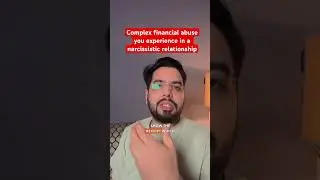 Complex financial abuse you experience in a narcissistic relationship