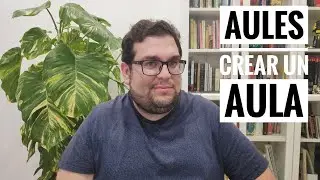 Aules 01 Entrar y crear un aula