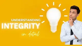 Understanding Integrity in detail