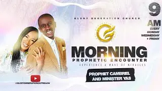 Morning Prophetic Encounter | Accessing Divine Wealth | Prophet Cambrell