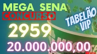 LOTERIAS CAIXA: MEGA SENA  CONCURSO 2959