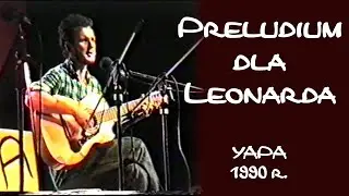 Preludium dla Leonarda - OSPPT YAPA 1990 r.
