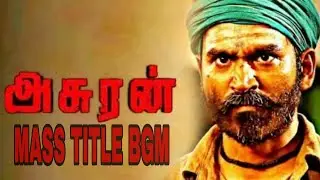 ASURAN MASS TITLE BGM/ DHANUSH / GV PRAKASH KUMAR