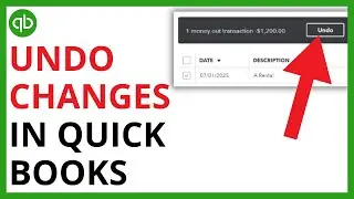 How to Undo Changes in QuickBooks Online [QUICK GUIDE]