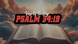 God is With You in Your Trials: Psalm 34:19 Explained&rdquo;
