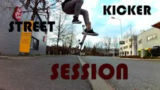quick /STREET KICKER/ session
