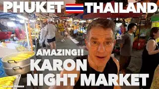 Phuket's Incredible Karon Night Market: A Must-visit In Thailand! 🇹🇭
