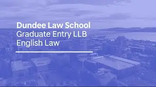 Graduate Entry LLB English Law | University of Dundee