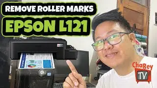 How To Remove Roller Marks in EPSON L121 | ChaRey TV