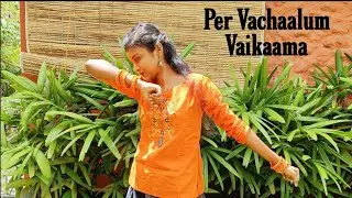 Per Vachaalum Vaikaama | Dance Cover | Short Video | Santhanam | Anagha | Rolling Rockets | Swaathi