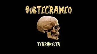 Subtecraneo - TerRAPeuta (Prod. Nueve IX)