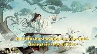 FULL SS2 | Ta chỉ là thư sinh dạy học nếu ngươi không trêu chọc đồ tệ ta!