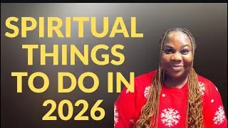 SPIRITUAL THINGS TO DO IN 2026 FOR A SUCCESSFUL YEAR 