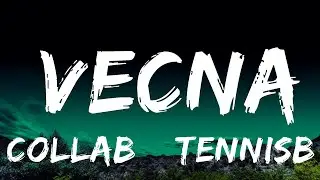 COLLAB & Tennisboywill - Vecna (Lyrics)  | 25 Min
