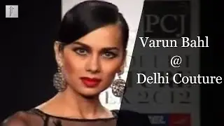 Varun Bahl traditional collection Part 01 for PCJ Delhi Couture Week 2012