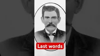Doc Holliday&rsquo;s Last Words