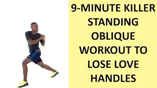 9-Minute Killer Standing Oblique Workout to Shrink Love Handles